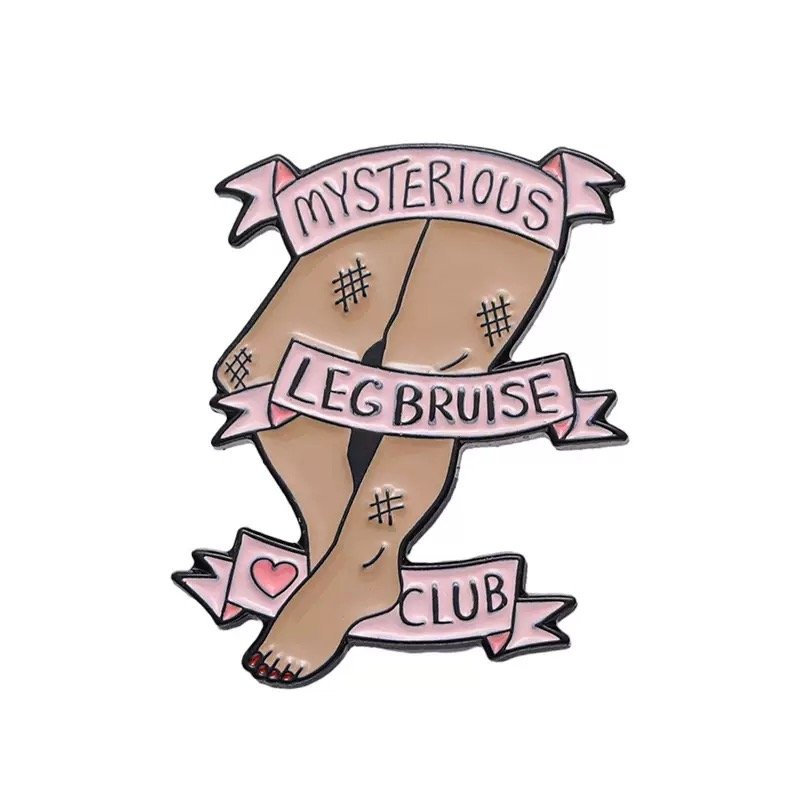 mysterious leg bruise club pin